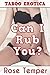Can I Rub You?