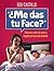 "¿Me das tu Face?": Historias reales de amor y engaño en la era de internet. (Spanish Edition)