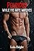 Pounded While His Wife Watches (Bisexual Cuckold Romance #1)
