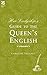 Her Ladyship's Guide to the Queen's English (Ladyship's Guides)