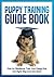 Puppy Training Guide Book by Simple Guides Publishing