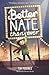 Better Nate Than Ever (Better Nate Than Ever #1)