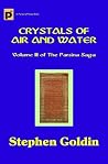 Crystals of Air and Water (Parsina Saga,# 3) Book cover for Crystals of Air and Water (Parsina Saga,# 3)