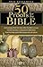 50 Proofs for the Bible: Old Testament