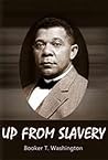 Book cover for Up From Slavery (Illustrated)