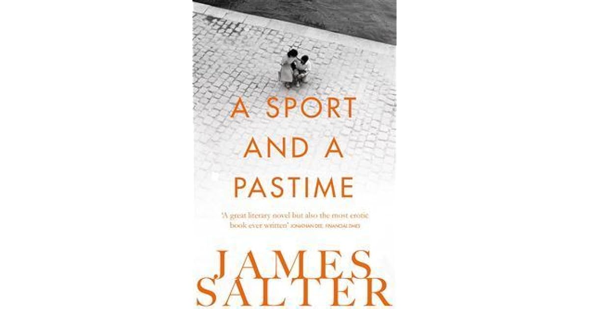 A Sport and a Pastime by James Salter