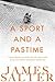A Sport and a Pastime by James Salter