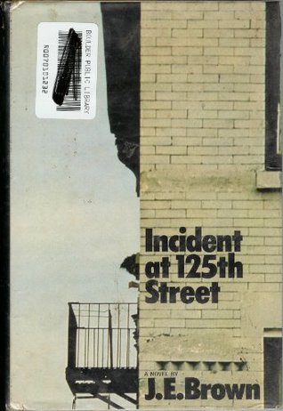 Incident At 125th Street (Hardcover)