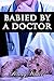 Babied by a Doctor: ABDL Taboo Medical Age Play Romance