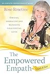 The Empowered Empath — Quick & Easy by Rose  Rosetree