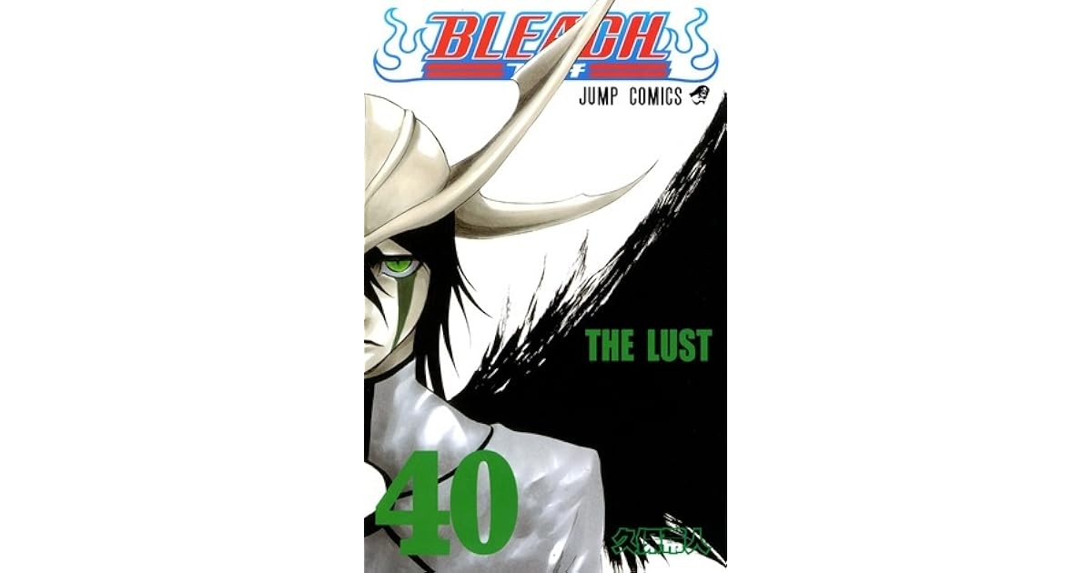 Bleach ブリーチ 40 Burichi 40 Bleach 40 By Tite Kubo