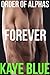 Order of Alphas: Forever: Fever Part Four