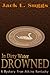 In Dirty Water Drowned - A Mystery of Atkins Kentucky by Jack Suggs