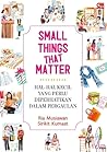 Small Things That Matter (Hal-Hal Kecil yang Perlu Diperhatikan dalam Pergaulan)