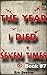 The Year I Died Seven Times Book #7