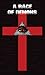 A RACE OF DEMONS REFINED (2017): The Unholy Alliance of Satan & the Red Brotherhood of Edom-(The Caucasian Nations)