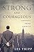 Strong and Courageous: A Devotional for Men in the Battle