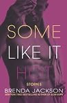 Some Like It Hot:...