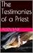 The Testimonies of a Priest