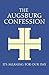 The Augsburg Confession: It...