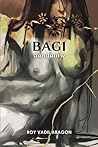 BAGI by Roy Vadil Aragon