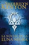 La noche de la luna negra by Sherrilyn Kenyon