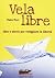 Vela libre by Fabio Fiori
