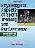 Physiological Aspects of Sport Training and Performance