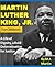 Martin Luther King, Jr. for Children!: A Life of Dignity, a Bold Determination for Justice (African American History Series)