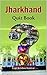 Jharkhand Quiz Book