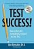 Test Success!: How to Be Ca...