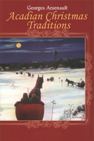 Acadian Christmas Traditions (Paperback)