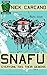 SNAFU: Everyone Has Their Demons (The Big Weird One Book 1)