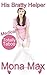 His Bratty Helper: (Medical, Taboo Erotica)