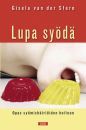 Lupa syödä: Opas ...