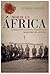 Morir en África La epopeya de los soldados españoles en