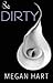 Dirty