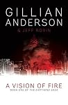 A Vision of Fire