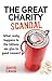 The Great Charity Scandal: ...