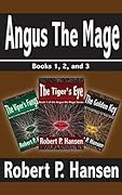 Angus the Mage: Books 1, 2, and 3