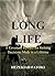 THE LONG LIFE: A Covenant R...