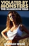 The Scarecrow Field by Hannah Wilde
