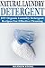 NATURAL LAUNDRY DETERGENT: ...