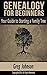 Genealogy for Beginners: Your Guide to Starting a Family Tree