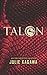 Talon by Julie Kagawa Talon by Julie Kagawa