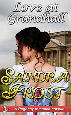 Love at Grandhall: A Regency Romance Novella (Kindle Edition)