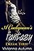 Dream Three: A Cuckquean's Fantasy