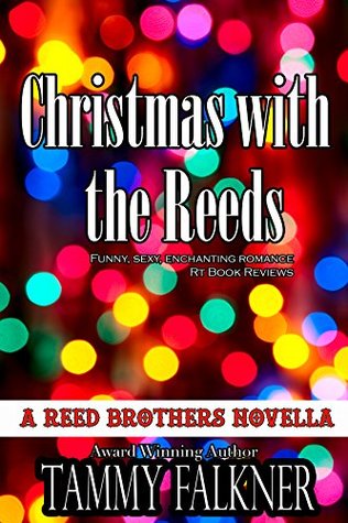 Christmas with the Reeds (The Reed Brothers, #6.5)