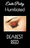 Humiliated: Erotic Poetry (submission and surrender erotica haiku ( humiliation, degradation, sex club, BBW ) Book 1)