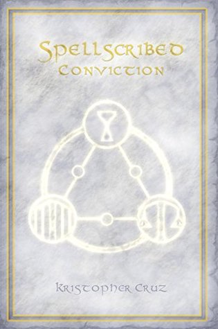 Conviction (Spellscribed, #3)